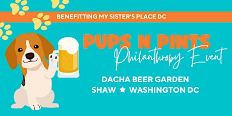 Pups N Pints Benefitting My Sister's Place DC primary image