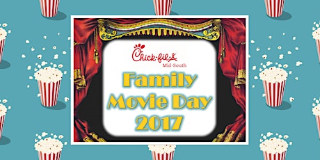 Chick-fil-A Mid-South Family Movie Day 2017 primary image