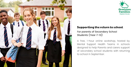 Supporting the return to school - For parents of Secondary School Students primary image