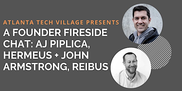 Founder Fireside Chat: AJ Piplica, Hermeus + John Armstrong, Reibus