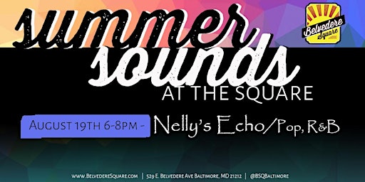 Summer Sounds at the Square with Nelly's Echo