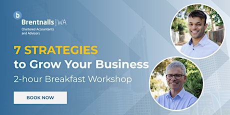 Brentnalls WA presents: "7 Strategies to Grow Your Business"