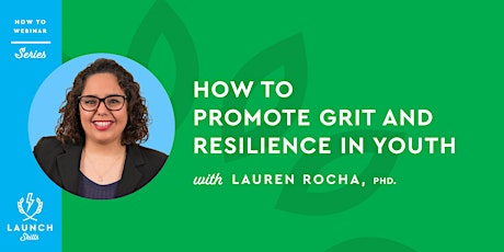 How to Promote Grit and Resilience in Youth