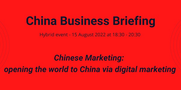 Chinese Marketing: Opening the world to China via digital marketing