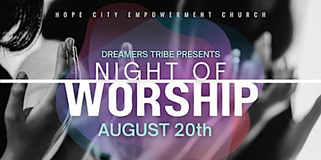 Dreamers Tribe Worship Night