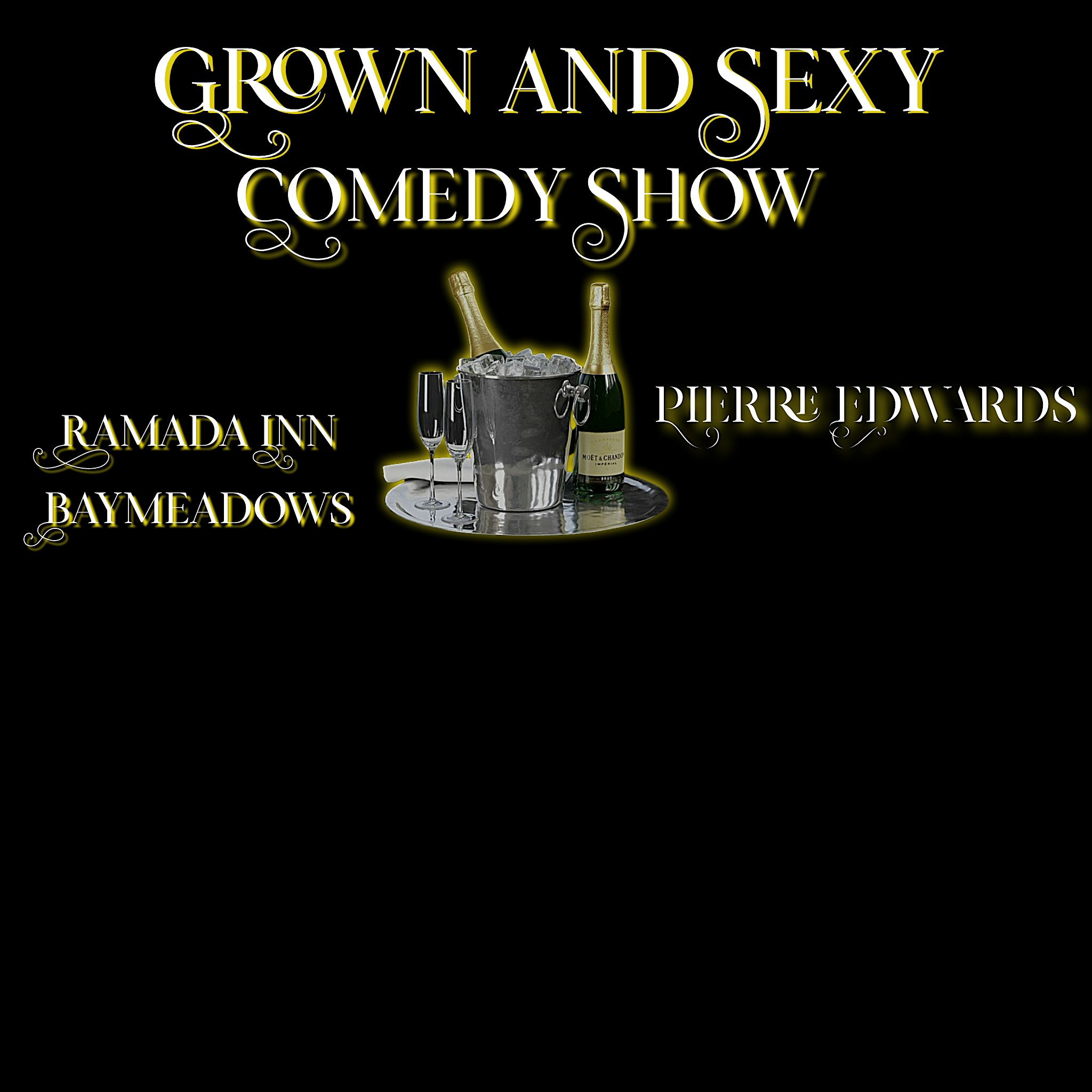 Grown & Sexy Comedy Show