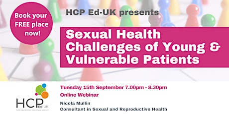 Sexual Health Challenges of Young & Vulnerable Patients