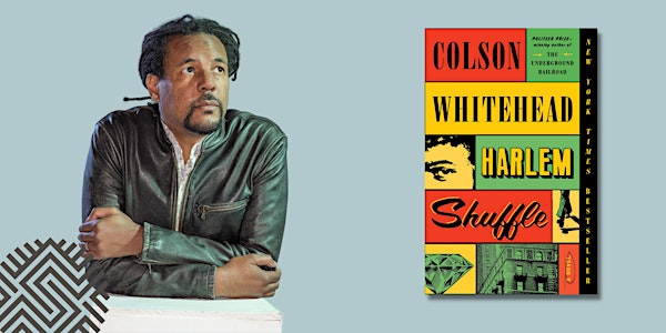 Between the Lines: Harlem Shuffle: A Novel by Colson Whitehead
