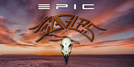 EPIC EAGLES - Tribute