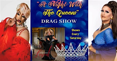 "A Night With The Queens" Drag Show