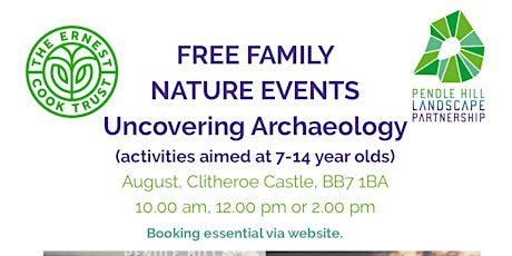 Family Nature Event – Uncovering Archaeology - Clitheroe Castle - PM
