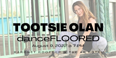 Tootsie Olan's danceFLOORED on the Rooftop at the Asbury Hotel