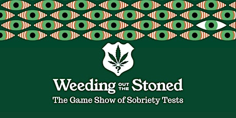 GAME SHOW: Weeding Out The Stoned