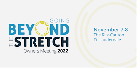 Going Beyond the Stretch at Stretch Zone’s 2022 Annual Owners Meeting!