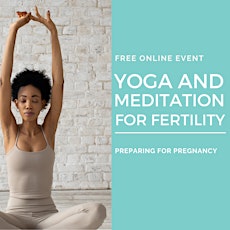 Yoga and Meditation for Fertility