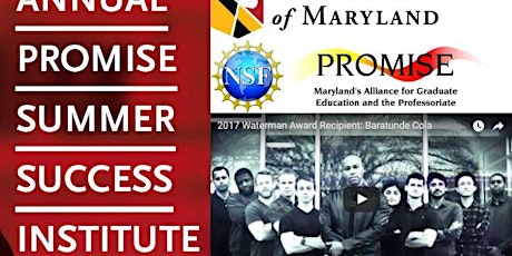 PROMISE AGEP Summer Success Institute (SSI) 2017: Grad Students, Postdocs, Alums, Professors, Professionals #ThinkBigDiversity  primary image