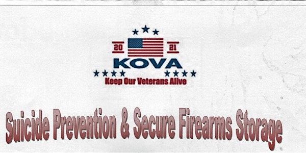 Veteran Suicide Prevention & Secure Firearms Storage
