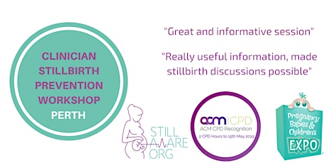 Still Aware Clinician Stillbirth Prevention Workshop - Perth primary image