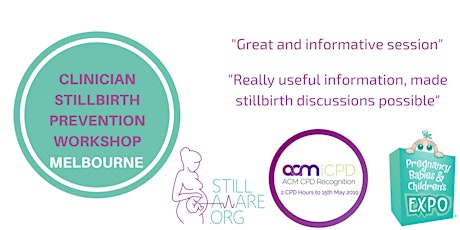 Still Aware Clinician Stillbirth Prevention Workshop - Melbourne primary image