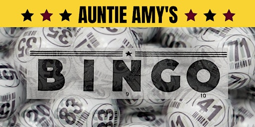 Auntie Amy's Bingo Night