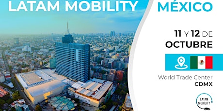 Latam Mobility Summit México