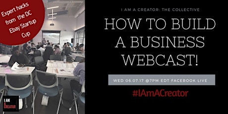 "How To Build A Business" Facebook Live Hosted by I Am A Creator Collective primary image