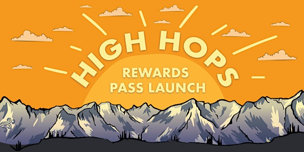 High Hops Rewards Launch & Beer Release