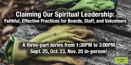 Claiming Our Spiritual Leadership Series (In-person)