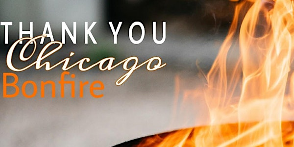 Thank You Chicago - Bonfire