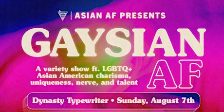 Asian AF Presents: Gaysian AF