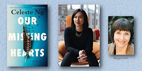 An Evening with #1 Bestselling Author Celeste Ng! Maggie Smith Moderates!