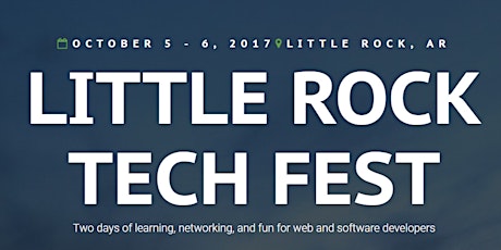 Little Rock Tech Fest 2017 primary image
