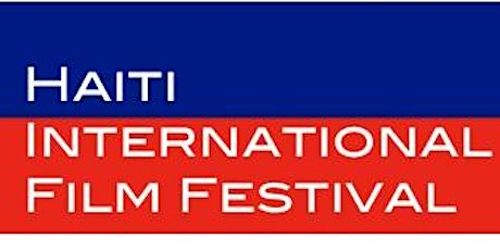 2nd Annual Haiti International Film Festival primary image
