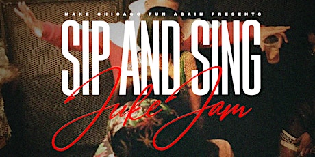 Sip and Sing Juke Jam