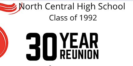 North Central High School Class of 1992  - 30 Year Reunion