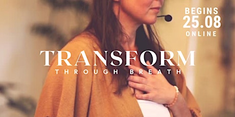 TRANSFORM through Breath - 4 week ONLINE PROGRAM