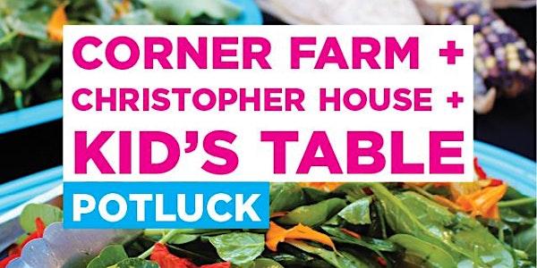 Christopher House / Kids Table / Corner Farm Chicago Potluck!