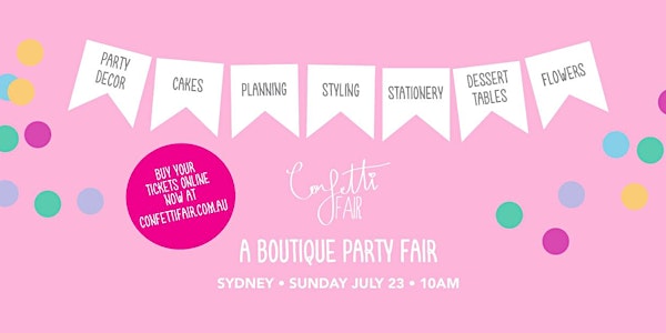 Confetti Fair Sydney 2017: A Boutique Party Fair