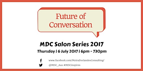 MDC Salon Series 2017: The Future of Conversation primary image