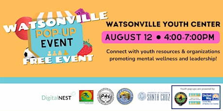 Watsonville Youth Pop-Up Event