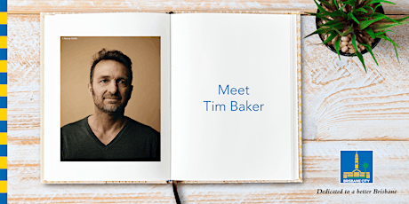 Meet Tim Baker - Brisbane Square Library