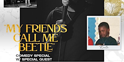My Friends Call Me Beetle (Comedy Special)