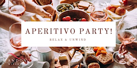 Aperitivo Party! at Landon Winery Greenville