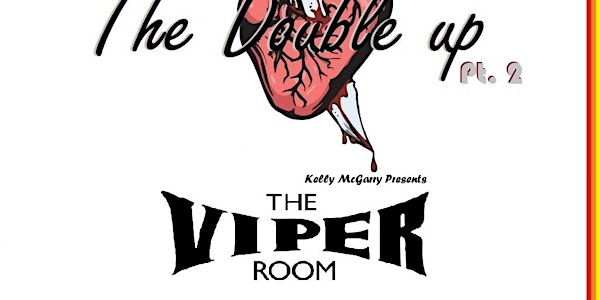 Rising Elijah - The Double Up - PT 2 - Live from the Viper Room