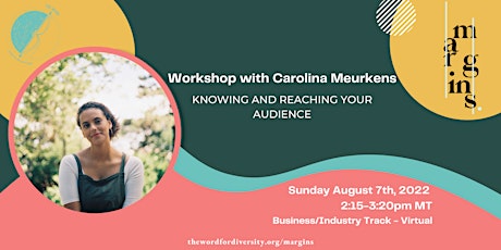 [margins.] Presents "Knowing and Reaching Your Audience"