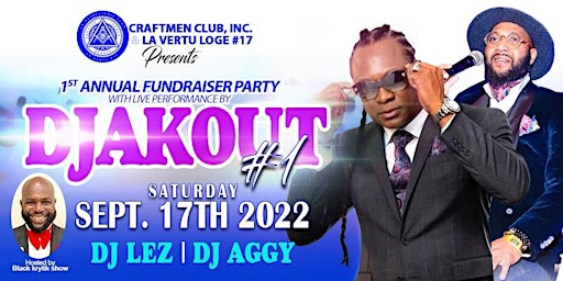 1st Annual Fundraiser party with Live performance by Djakout # 1
