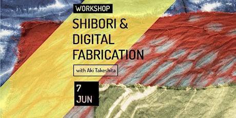 Immagine principale di Shibori & Digital Fabrication II 