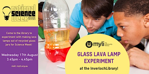 Science Week - Create a Lava lamp at Inverloch Library
