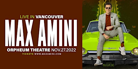 Max Amini Live in Vancouver - 2022