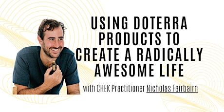 Using doTERRA products to create a Radically awesome life primary image